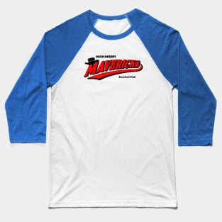 Defunct High Desert Mavericks Baseball Baseball T-Shirt